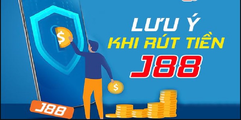 Điều kiện rút tiền tại nhà cái J88